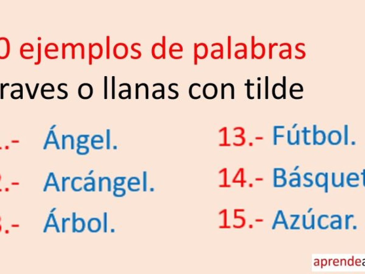 Llenas Examples Que Es Palabra Llanas Definicion Y Ejemplos Y Beneficios - Infoupdate.org